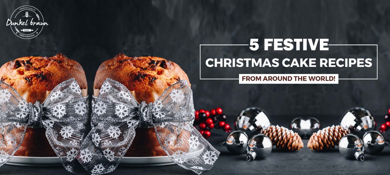 Explore 5 best Christmas cakes recipe from around the world.